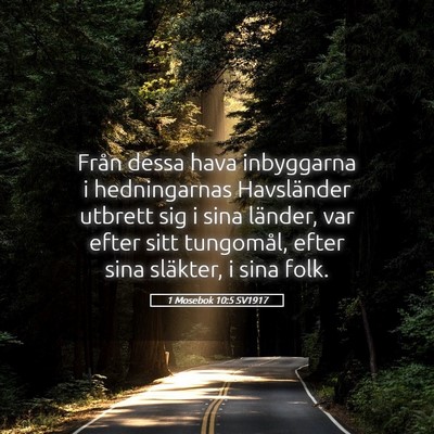 Picture 05 - 1 Mosebok 10:5 SV1917 - Från dessa hava inbyggarna i hedningarnas - Bible Verse Picture