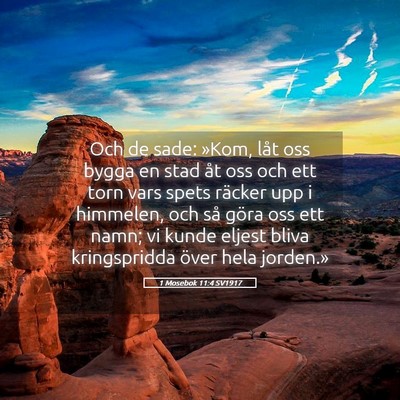 Picture 05 - 1 Mosebok 11:4 SV1917 - Och de sade: »Kom, låt oss bygga en stad åt - Bible Verse Picture