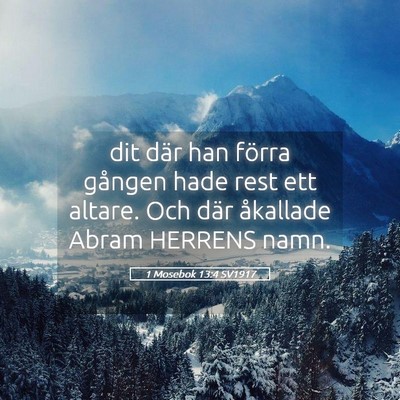 Picture 05 - 1 Mosebok 13:4 SV1917 - dit där han förra gången hade rest ett altare. - Bible Verse Picture
