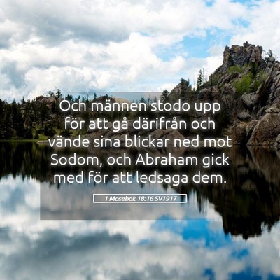 Picture 05 - 1 Mosebok 18:16 SV1917 - Och männen stodo upp för att gå därifrån och - Bible Verse Picture
