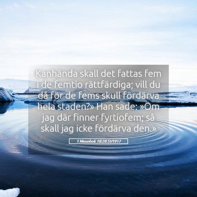 Picture 05 - 1 Mosebok 18:28 SV1917 - Kanhända skall det fattas fem i de femtio - Bible Verse Picture
