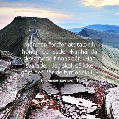 Picture 05 - 1 Mosebok 18:29 SV1917 - Men han fortfor att tala till honom och sade: - Bible Verse Picture