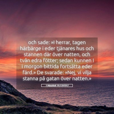 Picture 05 - 1 Mosebok 19:2 SV1917 - och sade: »I herrar, tagen härbärge i eder - Bible Verse Picture