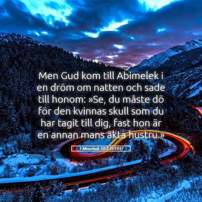 Picture 05 - 1 Mosebok 20:3 SV1917 - Men Gud kom till Abimelek i en dröm om natten - Bible Verse Picture