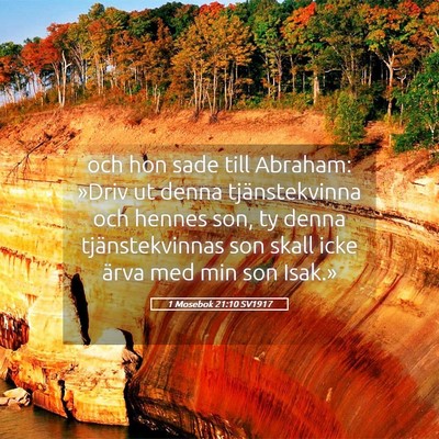Picture 05 - 1 Mosebok 21:10 SV1917 - och hon sade till Abraham: »Driv ut denna - Bible Verse Picture