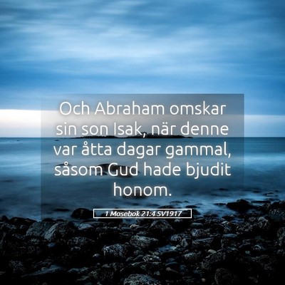 Picture 05 - 1 Mosebok 21:4 SV1917 - Och Abraham omskar sin son Isak, när denne var - Bible Verse Picture