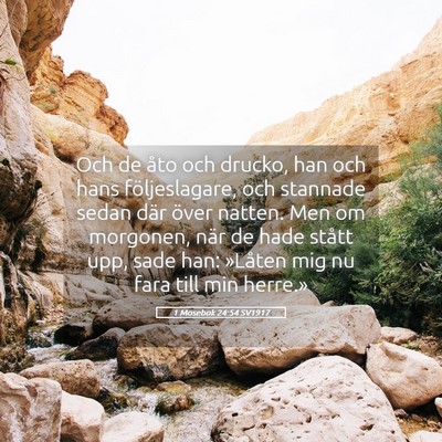 Picture 05 - 1 Mosebok 24:54 SV1917 - Och de åto och drucko, han och hans - Bible Verse Picture