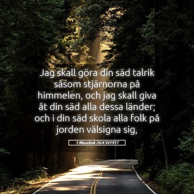 Picture 05 - 1 Mosebok 26:4 SV1917 - Jag skall göra din säd talrik såsom - Bible Verse Picture
