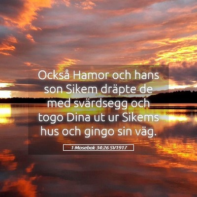 Picture 05 - 1 Mosebok 34:26 SV1917 - Också Hamor och hans son Sikem dräpte de med - Bible Verse Picture