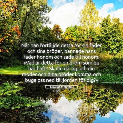 Picture 05 - 1 Mosebok 37:10 SV1917 - När han förtäljde detta för sin fader och - Bible Verse Picture