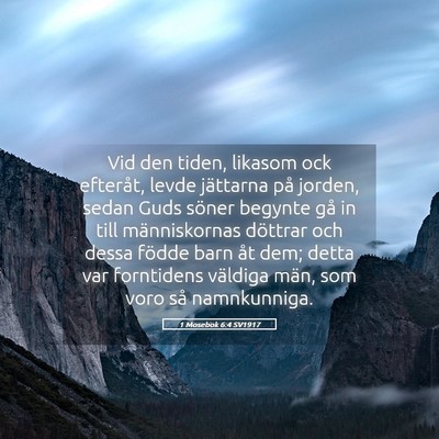 Picture 05 - 1 Mosebok 6:4 SV1917 - Vid den tiden, likasom ock efteråt, levde - Bible Verse Picture