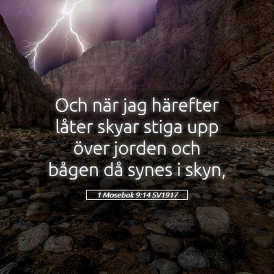 Picture 05 - 1 Mosebok 9:14 SV1917 - Och när jag härefter låter skyar stiga upp - Bible Verse Picture