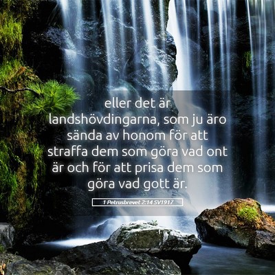 Picture 05 - 1 Petrusbrevet 2:14 SV1917 - eller det är landshövdingarna, som ju äro - Bible Verse Picture
