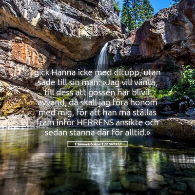 Picture 05 - 1 Samuelsboken 1:22 SV1917 - gick Hanna icke med ditupp, utan sade till sin - Bible Verse Picture