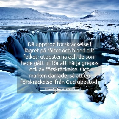 Picture 05 - 1 Samuelsboken 14:15 SV1917 - Då uppstod förskräckelse i lägret på fältet - Bible Verse Picture