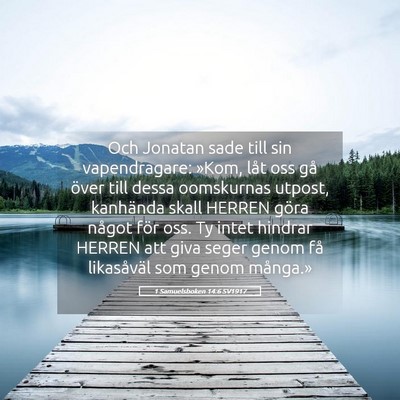 Picture 05 - 1 Samuelsboken 14:6 SV1917 - Och Jonatan sade till sin vapendragare: »Kom, - Bible Verse Picture