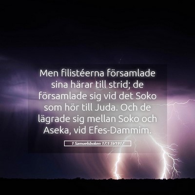 Picture 05 - 1 Samuelsboken 17:1 SV1917 - Men filistéerna församlade sina härar till - Bible Verse Picture