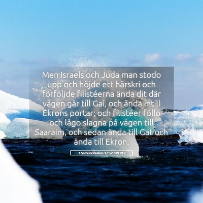 Picture 05 - 1 Samuelsboken 17:52 SV1917 - Men Israels och Juda man stodo upp och höjde ett - Bible Verse Picture