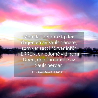 Picture 05 - 1 Samuelsboken 21:7 SV1917 - Men där befann sig den dagen en av Sauls - Bible Verse Picture