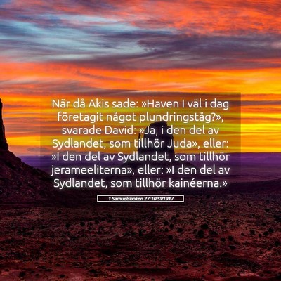 Picture 05 - 1 Samuelsboken 27:10 SV1917 - När då Akis sade: »Haven I väl i dag - Bible Verse Picture