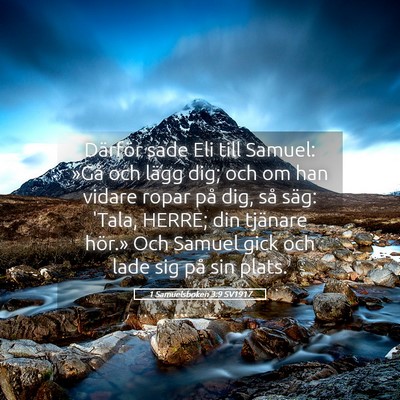 Picture 05 - 1 Samuelsboken 3:9 SV1917 - Därför sade Eli till Samuel: »Gå och lägg - Bible Verse Picture