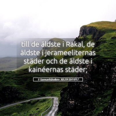 Picture 05 - 1 Samuelsboken 30:29 SV1917 - till de äldste i Rakal, de äldste i - Bible Verse Picture