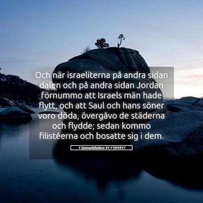 Picture 05 - 1 Samuelsboken 31:7 SV1917 - Och när israeliterna på andra sidan dalen och - Bible Verse Picture