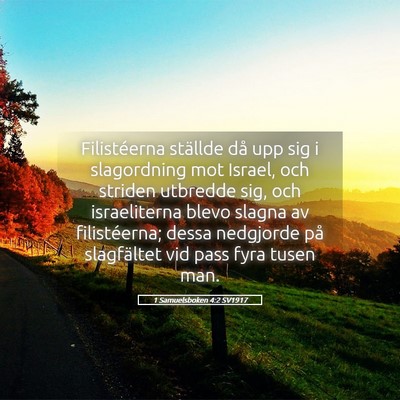Picture 05 - 1 Samuelsboken 4:2 SV1917 - Filistéerna ställde då upp sig i slagordning - Bible Verse Picture