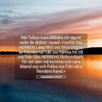 Picture 05 - 1 Samuelsboken 4:3 SV1917 - När folket kom tillbaka till lägret sade de - Bible Verse Picture