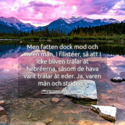 Picture 05 - 1 Samuelsboken 4:9 SV1917 - Men fatten dock mod och varen män, I filistéer, - Bible Verse Picture