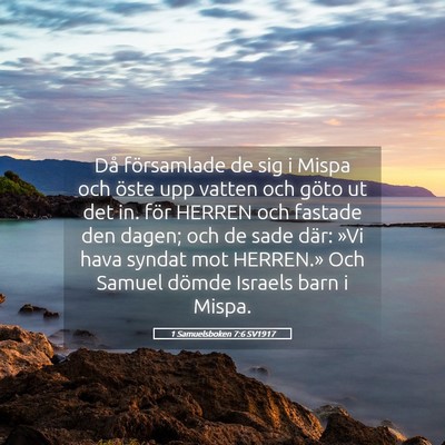 Picture 05 - 1 Samuelsboken 7:6 SV1917 - Då församlade de sig i Mispa och öste upp - Bible Verse Picture