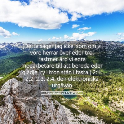 Picture 05 - 2 Korinthierbrevet 1:24 SV1917 - (Detta säger jag icke, som om vi vore herrar - Bible Verse Picture