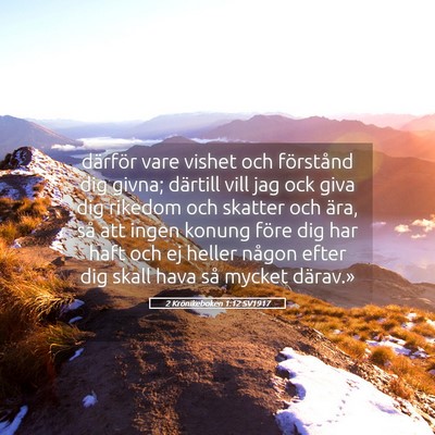 Picture 05 - 2 Krönikeboken 1:12 SV1917 - därför vare vishet och förstånd dig givna; - Bible Verse Picture