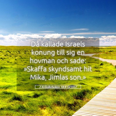 Picture 05 - 2 Krönikeboken 18:8 SV1917 - Då kallade Israels konung till sig en hovman och - Bible Verse Picture