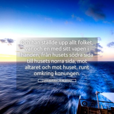 Picture 05 - 2 Krönikeboken 23:10 SV1917 - Och han ställde upp allt folket, var och en med - Bible Verse Picture