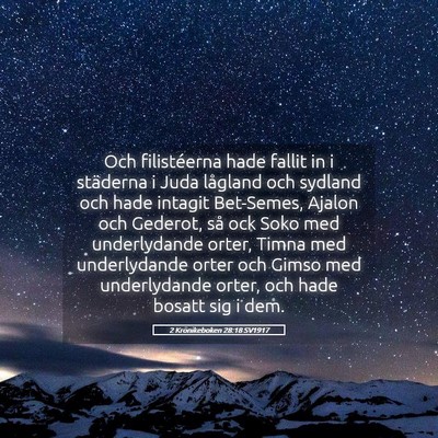 Picture 05 - 2 Krönikeboken 28:18 SV1917 - Och filistéerna hade fallit in i städerna i - Bible Verse Picture