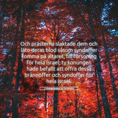 Picture 05 - 2 Krönikeboken 29:24 SV1917 - Och prästerna slaktade dem och läto deras blod - Bible Verse Picture