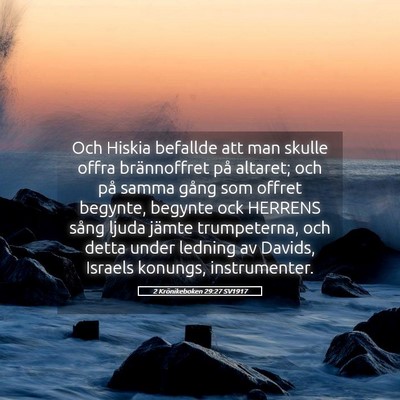 Picture 05 - 2 Krönikeboken 29:27 SV1917 - Och Hiskia befallde att man skulle offra - Bible Verse Picture