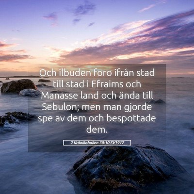 Picture 05 - 2 Krönikeboken 30:10 SV1917 - Och ilbuden foro ifrån stad till stad i Efraims - Bible Verse Picture