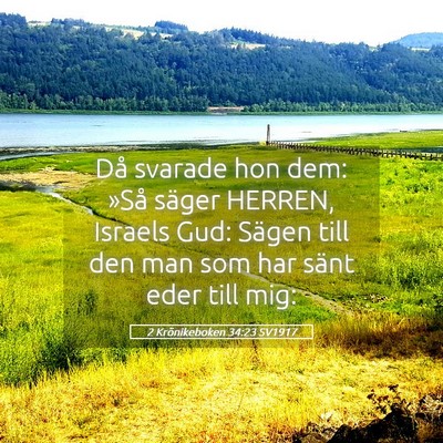 Picture 05 - 2 Krönikeboken 34:23 SV1917 - Då svarade hon dem: »Så säger HERREN, Israels - Bible Verse Picture