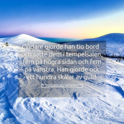 Picture 05 - 2 Krönikeboken 4:8 SV1917 - Vidare gjorde han tio bord och satte dem i - Bible Verse Picture