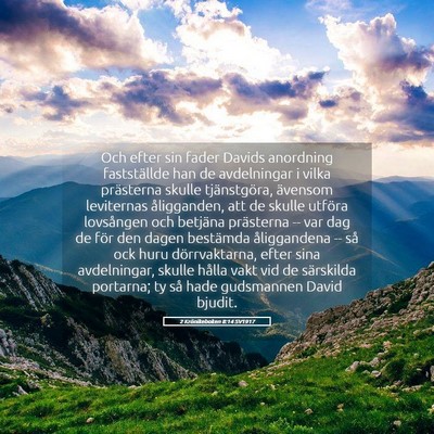 Picture 05 - 2 Krönikeboken 8:14 SV1917 - Och efter sin fader Davids anordning fastställde - Bible Verse Picture