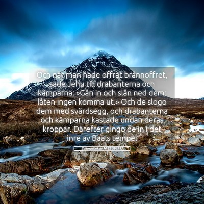 Picture 05 - 2 Kungaboken 10:25 SV1917 - Och när man hade offrat brännoffret, sade Jehu - Bible Verse Picture
