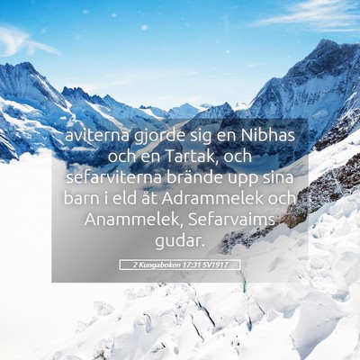Picture 05 - 2 Kungaboken 17:31 SV1917 - aviterna gjorde sig en Nibhas och en Tartak, och - Bible Verse Picture