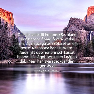 Picture 05 - 2 Kungaboken 2:16 SV1917 - Och de sade till honom: »Se, bland dina tjänare - Bible Verse Picture