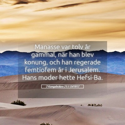 Picture 05 - 2 Kungaboken 21:1 SV1917 - Manasse var tolv år gammal, när han blev - Bible Verse Picture