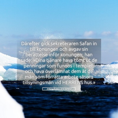 Picture 05 - 2 Kungaboken 22:9 SV1917 - Därefter gick sekreteraren Safan in till - Bible Verse Picture