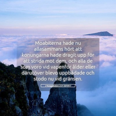 Picture 05 - 2 Kungaboken 3:21 SV1917 - Moabiterna hade nu allasammans hört att - Bible Verse Picture
