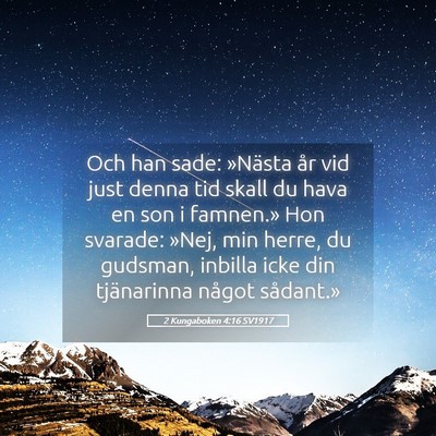 Picture 05 - 2 Kungaboken 4:16 SV1917 - Och han sade: »Nästa år vid just denna tid - Bible Verse Picture