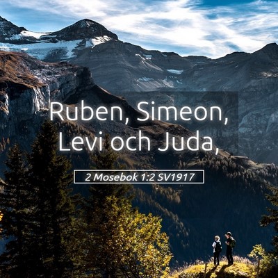 Picture 05 - 2 Mosebok 1:2 SV1917 - Ruben, Simeon, Levi och - Bible Verse Picture